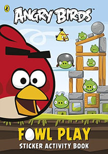 Angry Birds: Fowl Play Sticker Activity Book 