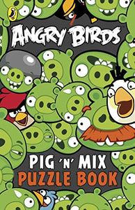 Angry Birds: Pig 'n' Mix Puzzle Book 