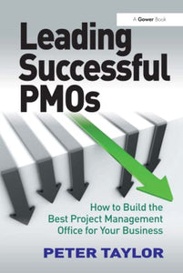 Leading Successful PMOs 