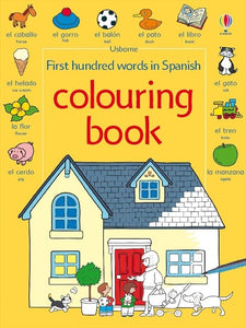 First Hundred Words in Spanish Colouring Book 