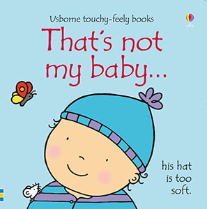 That's not my baby (boy)… 