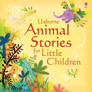 Animal Stories for Little Children 