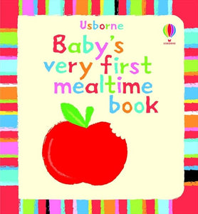 Baby's Very First Mealtime Book 