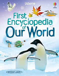 First Encyclopedia of Our World 