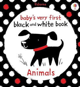 Baby's Very First Black and White Animals 