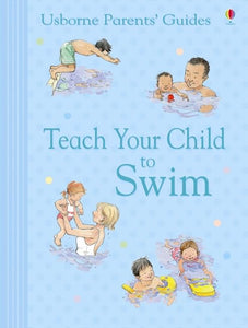 Teach Your Child to Swim 