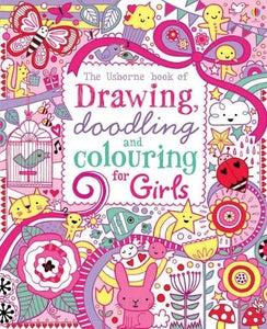 Drawing, Doodling and Colouring for Girls 