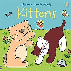 Touchy-Feely Kittens 