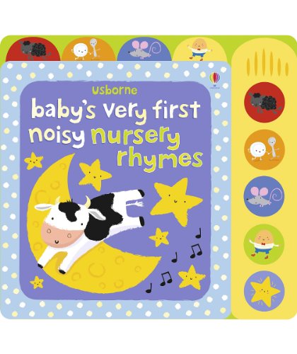 Baby's Very First Noisy Nursery Rhymes