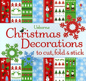 Christmas Decorations to Cut, Fold & Stick 