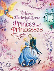 Illustrated Stories of Princes & Princesses 