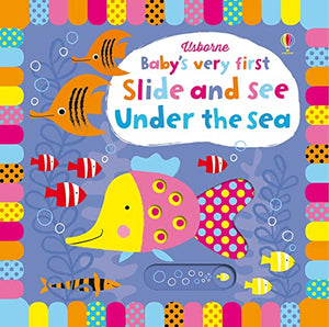 Baby's Very First Slide and See Under the Sea 