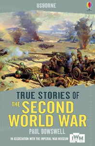 True Stories of the Second World War 