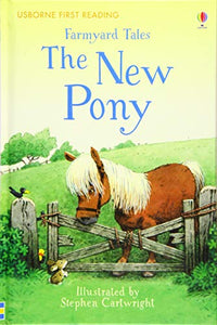 Farmyard Tales The New Pony 