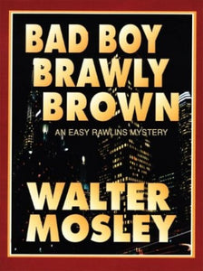 Bad Boy Brawly Brown 