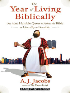 The Year of Living Biblically 