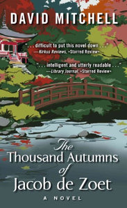 The Thousand Autumns Of Jacob De Zoet 