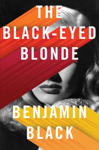 The Black-Eyed Blonde 