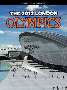 The 2012 London Olympics 