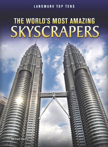 The World's Most Amazing Skyscrapers 