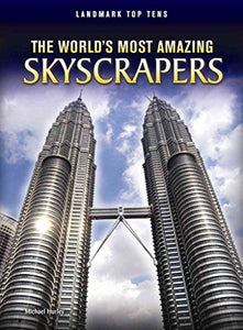 The World's Most Amazing Skyscrapers 