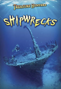 Shipwrecks (Treasure Hunters) 