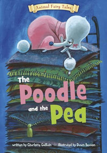 Animal Fairy Tales Poodle and the Pea 