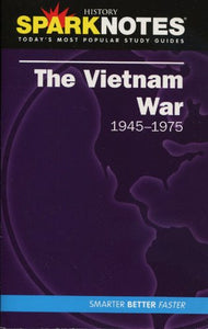 The Vietnam War (Sparknotes History Note) 