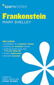 Frankenstein SparkNotes Literature Guide 