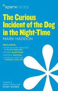 The Curious Incident of the Dog in the Night-Time (SparkNotes Literature Guide) 