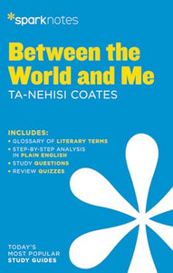 Between the World and Me by Ta-Nehisi Coates 