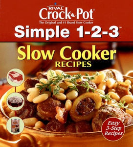 Simple 1-2-3 Slow Cooker Recipes 