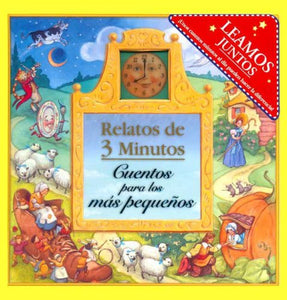 Relatos De 3 Minutos Cuentos Para Los Mas Pequenos! In Spanish 