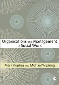 Organisations and Management in Social Work 