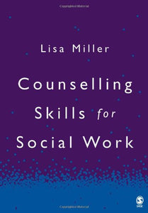 Counselling Skills for Social Work 