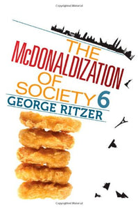 The McDonaldization of Society 6 