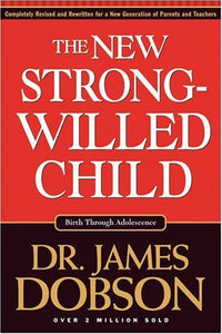 The New Strong-Willed Child 