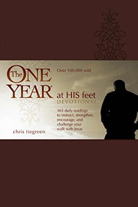 One Year At His Feet Devotional, The 