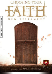 Choosing Your Faith New Testament NLT 