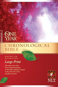 NLT One Year Chronological Bible, Slimline Large Print 