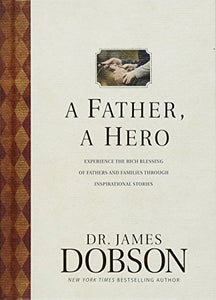 Father, A Hero, A 