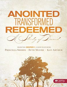 Anointed, Transformed, Redeemed - Bible Study Book 