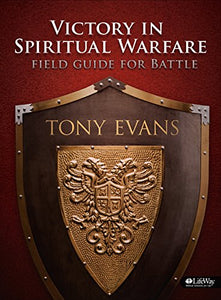 Victory in Spiritual Warfare: Field Guide for Battle - Membe 