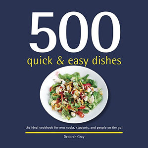 500 Quick & Easy Dishes 