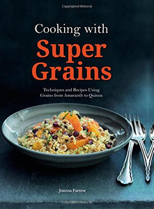 Cooking with Super Grains 