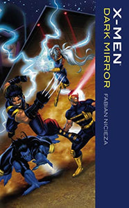 X-Men: Dark Mirror 