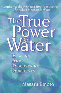 The True Power of Water 