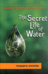 The Secret Life of Water 