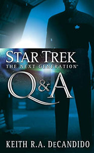 Star Trek: The Next Generation: Q&A 