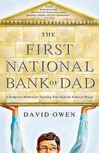 The First National Bank of Dad 